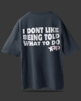 BEING TOLD OVERSIZED T-SHIRT