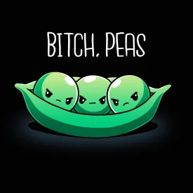 Bitch, Peas