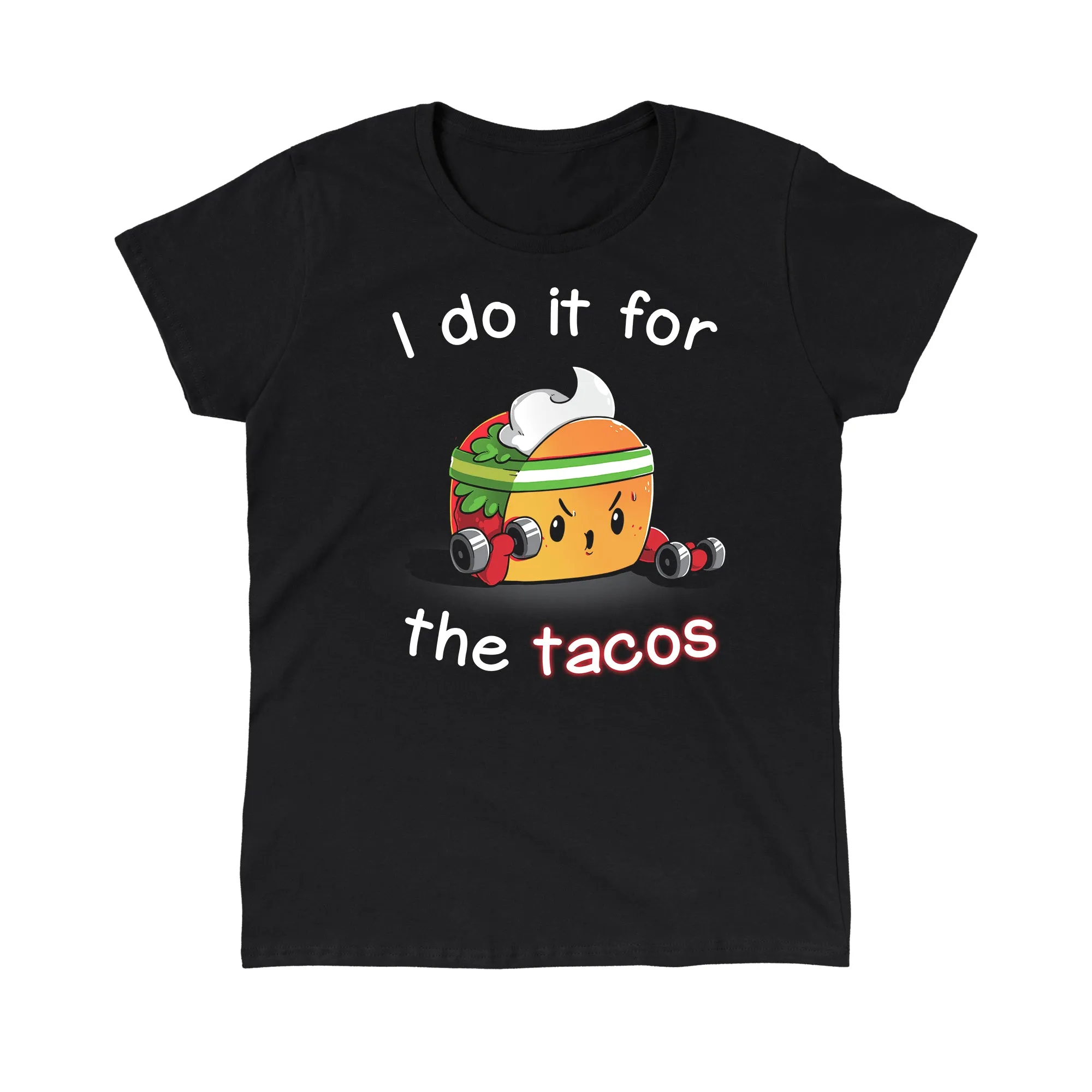 For the Tacos