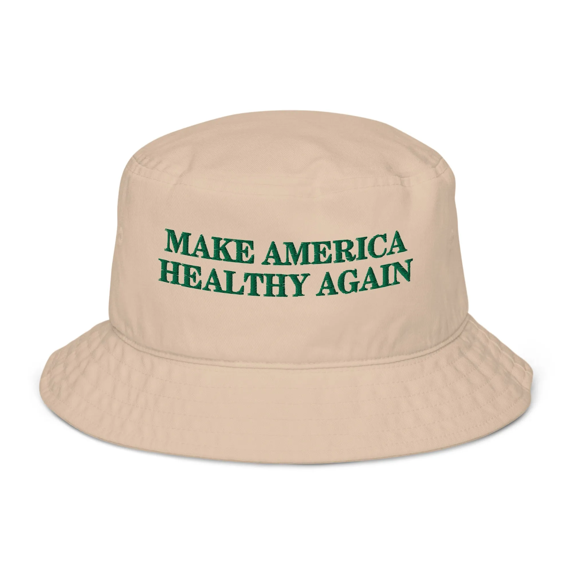 Make America Healthy Again Organic Bucket Hat